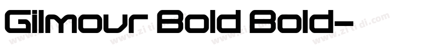 Gilmour Bold Bold字体转换